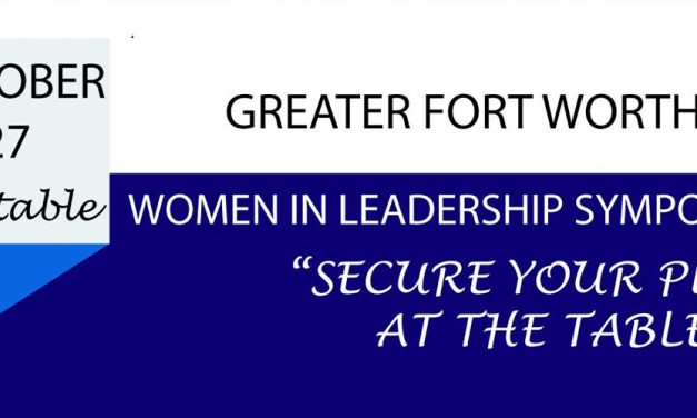 Greater Fort Worth Women in Leadership Symposium