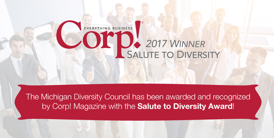 Michigan Diversity Council Named 2017 Salute to Diversity Awardee
